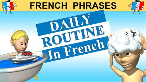 Learn To Talk About Your Daily Routine Typical Day In French Youtube