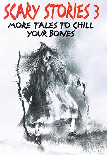 Scary Stories 3 Book Review And Ratings By Kids Alvin Schwartz