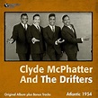 Clyde McPhatter and The Drifters (Original Album Plus Bonus Tracks) by ...