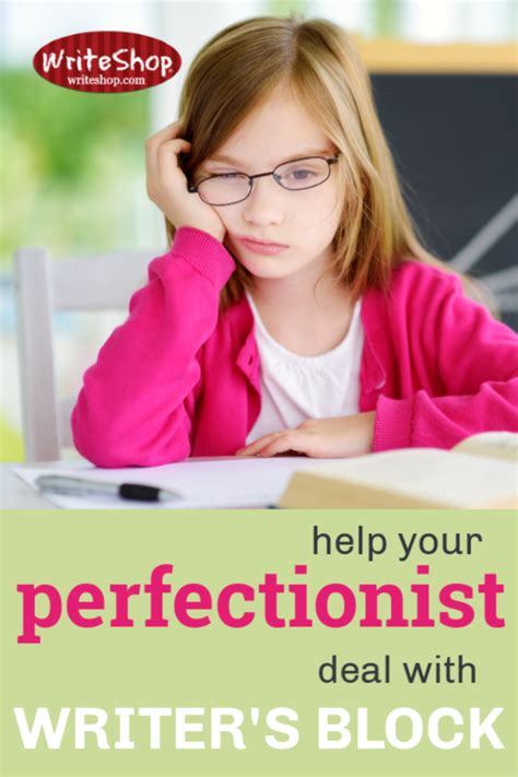 Help Your Perfectionist Deal With Writers Block Homeschool Writing