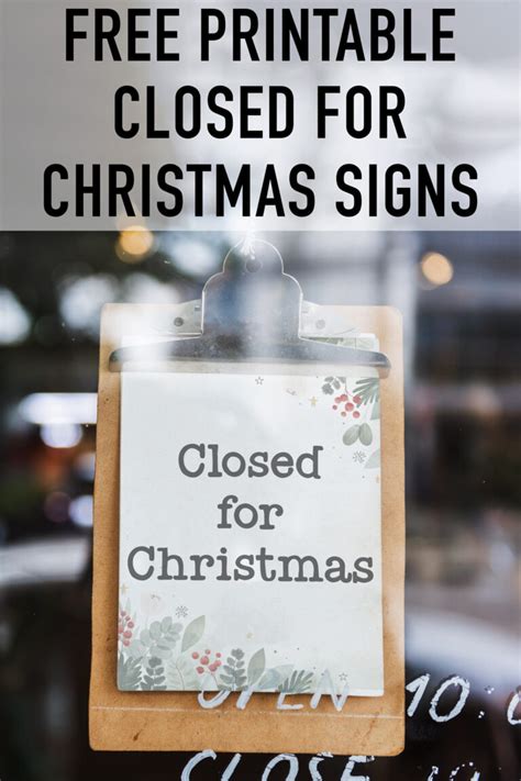 Free Printable Closed For Christmas Sign Example 3 Mom Envy