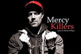 Mercy Killers comes to Folsom at the Harris Center