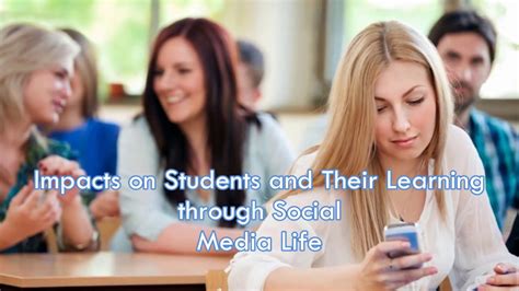 Impacts On Students And Their Learning Through Social Media Life