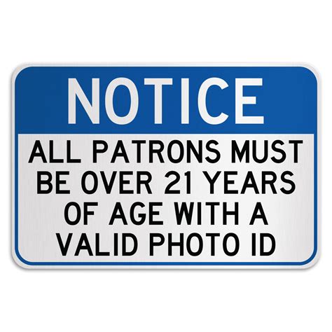 Notice All Patrons Must Be Over 21 Years Of Age With A Valid Photo Id