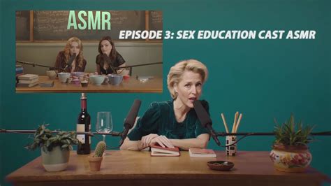 Sex Education Cast Asmr Compilation Asmr Loop Youtube