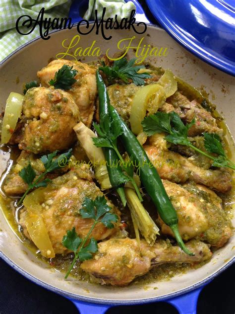 Ayam Masak Lada Hijau | NenekMummy Keuken | Malaysian food, Indian food recipes, Malaysian cuisine