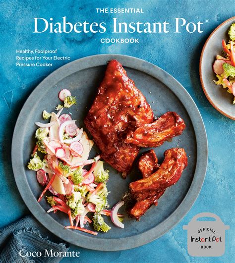 The Essential Diabetes Instant Pot Cookbook By Coco Morante Penguin