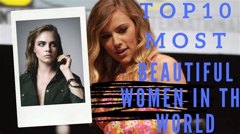 Top Ten Most Beautiful Women In The World 2020top10 Mostbeautiful