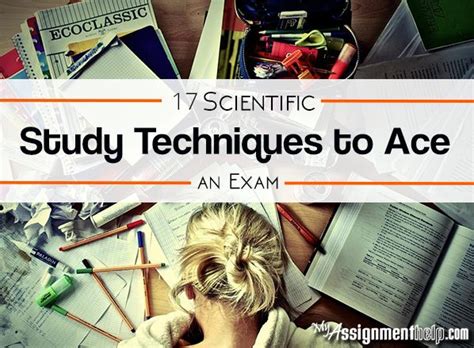 Use These 17 Scientifically Proven Techniques To Ace Your Exam Know