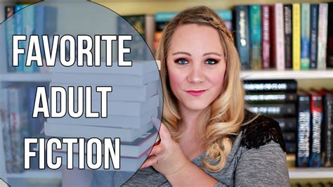 Favorite Adult Fiction Books Youtube