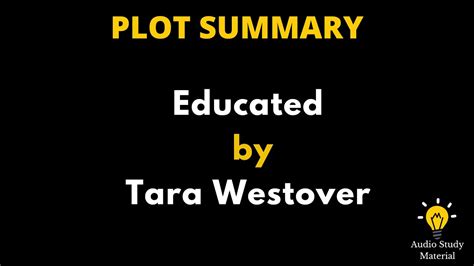 Summary Of Educated By Tara Westover Educated By Tara Westover