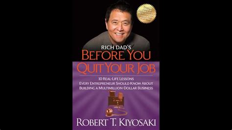 Rich Dads Before You Quit Your Job By Robert Kiyosaki Audiobook Youtube