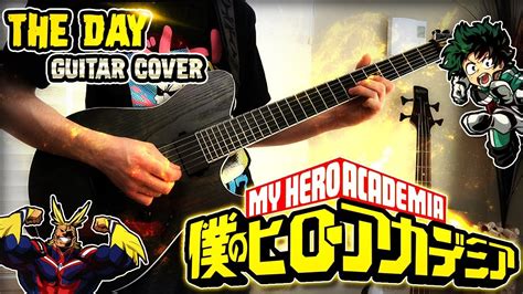 Boku No Hero Academia Opening 1 The Day Guitar Cover Maxis9 Youtube