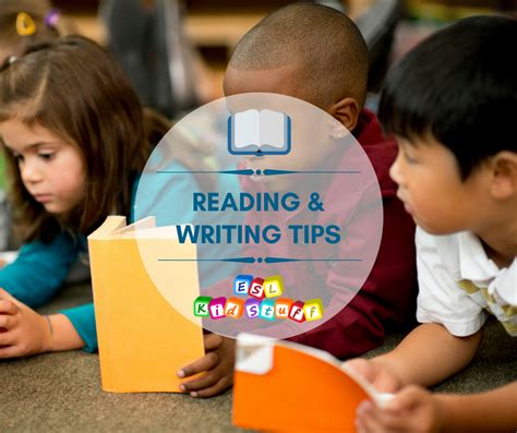 Esl Kids Reading And Writing Tips