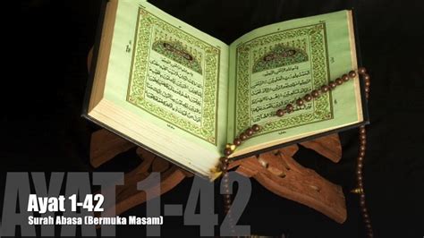 Al Quran Surah Abasa Lengkap Teks Arab Bacaan Dan Terjemahannya Qur An