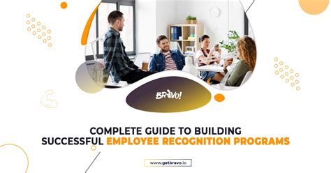 Complete Guide To Building Successful Employee Recognition Programs