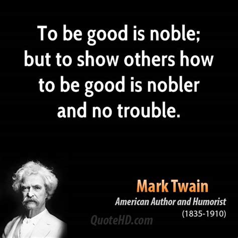 Nobility quotations by authors, celebrities, newsmakers, artists and more. Noble Quotes. QuotesGram