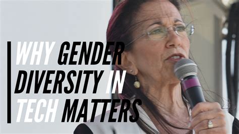 here s why gender diversity in tech matters in less than 3 minutes judith spitz youtube