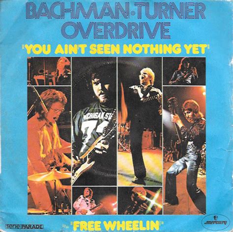The Number Ones Bachman Turner Overdrives You Aint Seen Nothing Yet