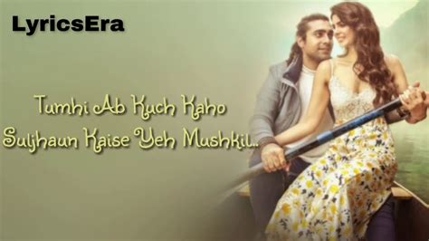 Meri Aashiqui Song Lyrics Rochak Kohli Feat Jubin Nautiyal Full Lyrics Song Youtube