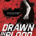 Drawn in Blood - Rotten Tomatoes