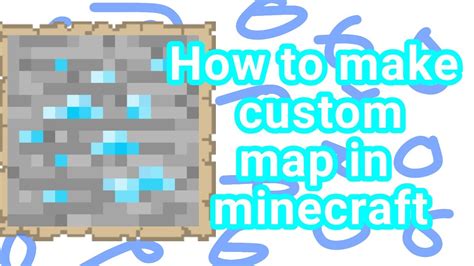 How To Make Custom Maps In Minecraft Youtube