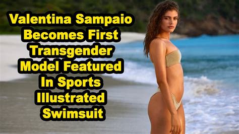 Valentina Sampaio Sports Illustrated Valentina Sampaio Becomes St Transgender Model In Si S