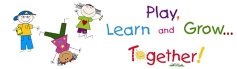 Play Learn Grow Together Clipart 10 Free Cliparts Download Images On Clipground 2024