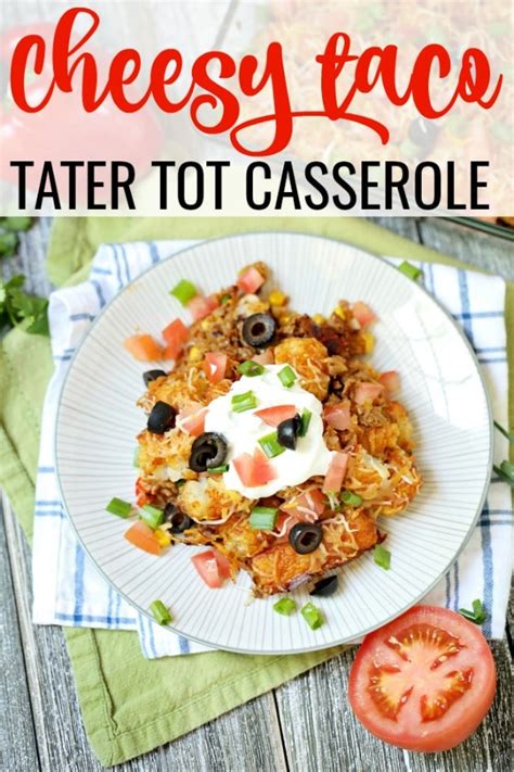This tater tot taco casserole is filled with seasoned ground beef, creamy queso, salsa, corn, and topped with tater tots and cheese. Cheesy Taco Tater Tot Casserole with Ground Beef Recipe