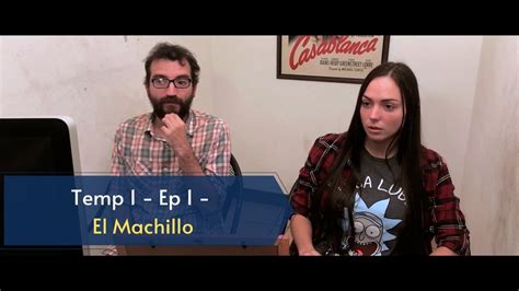 Melissa Temporada 1 Episodio 1 El Machillo Youtube