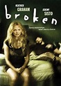 Broken (2006) - FilmAffinity