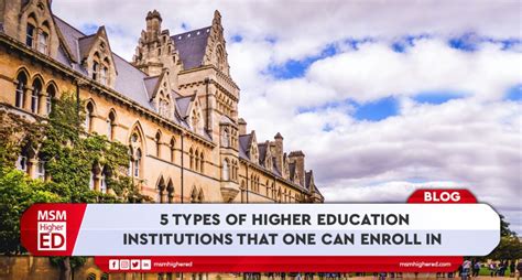 What Are The Types Of Higher Education Institutions