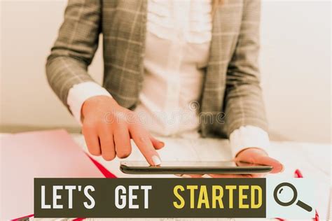 Conceptual Hand Writing Showing Let S Is Get Started Business Photo