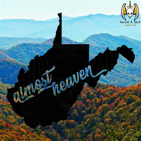 Almost Heaven West Virginia Vector Design Svg File Download Etsy