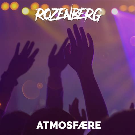 Atmosfære Single By Rozenberg Spotify