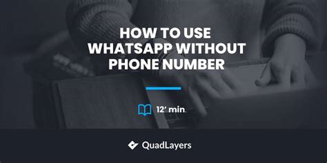 How To Use Whatsapp Without Phone Number Quadlayers