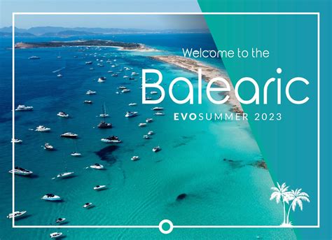 Discover the EVOSummer in the Balearics and what it has to offer