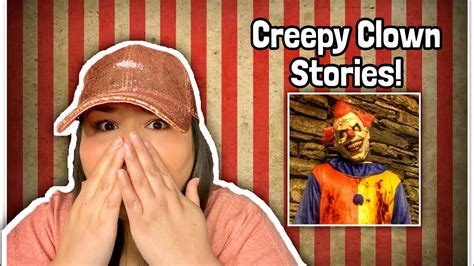 Creepy Clown Stories 🤡 Youtube