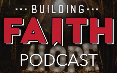 Project Update In New Building Faith Podcast Building Faith