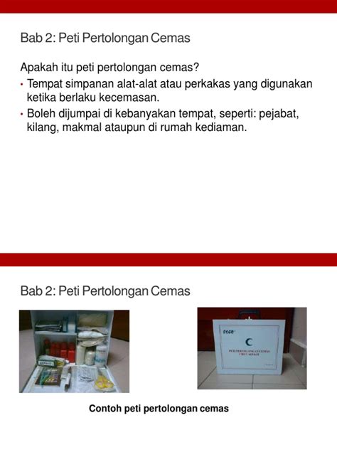 Disini kami buat senarai barang peti pertolongan cemas yang penting dan perlu ada di dalam peti ia seeloknya diletakkan di dalam bekas yang berasingan dengan peti pertolongan cemas ini. kandungan dalam peti pertolongan cemas.pptx