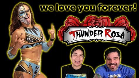 Thunder Rosa Forever We Love Her Let Us Know What You Think Thunderrosa Lameramera Aew