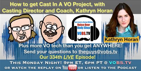 Voiceoverxtra Casting Director Kathryn Horan Tonight On Voice Over Body Shop Webcast