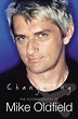 Changeling: The Autobiography of Mike Oldfield : Oldfield, Mike: Amazon ...
