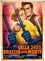 "CELLA 2455, BRACCIO DELLA MORTE" MOVIE POSTER - "CELL 2455 DEATH ROW ...