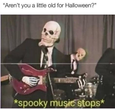 Spooky Season Meme Subido Por Slatermchogan22 Memedroid