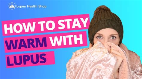 How To Stay Warm With Lupus On A Budget Lupus Health Shop Lupus