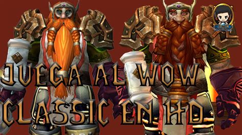 World Of Warcraft Classic Con Graficos Mejorados InstalaciÓn Youtube