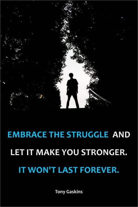 The Struggle Can Make You Stronger