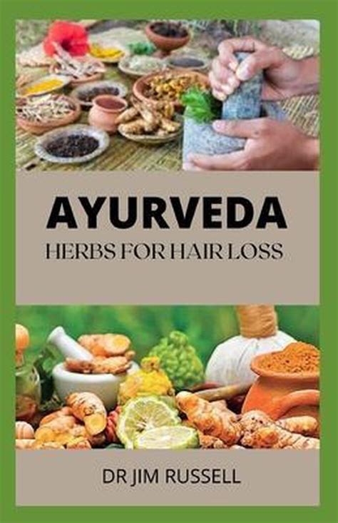 Ayurveda Herbs For Hair Loss Dr Jim Russell 9798715202185 Boeken