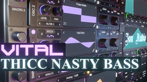 Thicc Nasty Bass Vital Synth Sound Design Tutorial Youtube